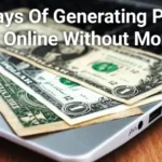 Four Ways Of Generating Passive Income Online Without Money